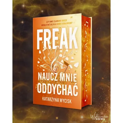 Freak. Naucz mnie oddycha� (barwione brzegi)