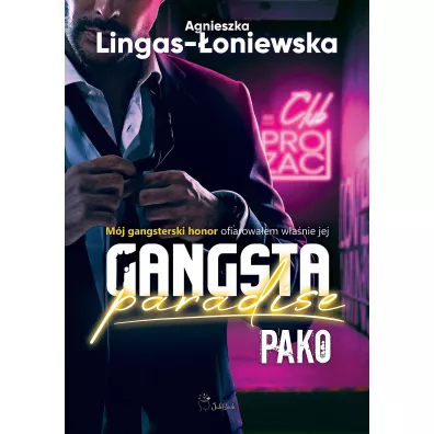 Pako. Gangsta Paradise. Tom 3 - Agnieszka Lingas-oniewska