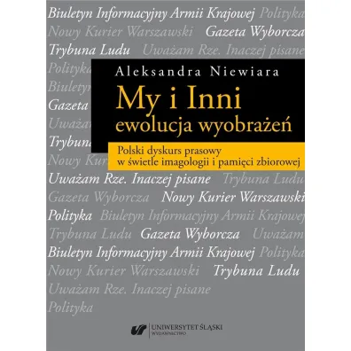 My i Inni - ewolucja wyobra�e� - Aleksandra Niewiara