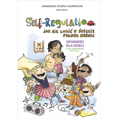 Self-Regulation. Jak si� lubi� w �wiecie pe�nym r�nic