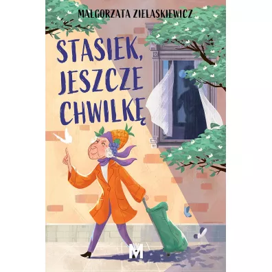 Stasiek, jeszcze chwilk� - Ma�gorzata  Zielaskiewicz