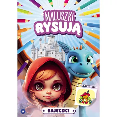 Maluszki rysuj. Bajeczki - Wiesaw Drabik, Marta Ostrowska