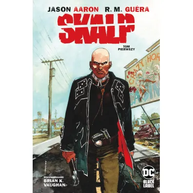 Vertigo Skalp. Tom 1 - Jason Aaron, Rajko Milo�evi� Gu�ra