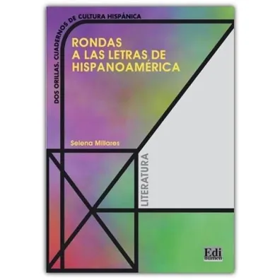 Rondas a las letras de hispanoamerica - Selena Millares