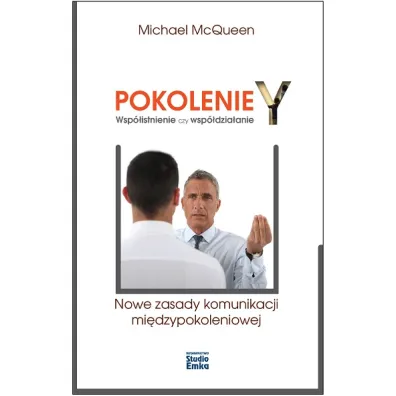 Pokolenie y wsp�istnienie czy wsp�dzia�anie - Michael McQueen