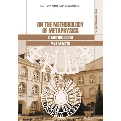 On the Methodology of Metaphysics - Stanis�aw Kami�ski