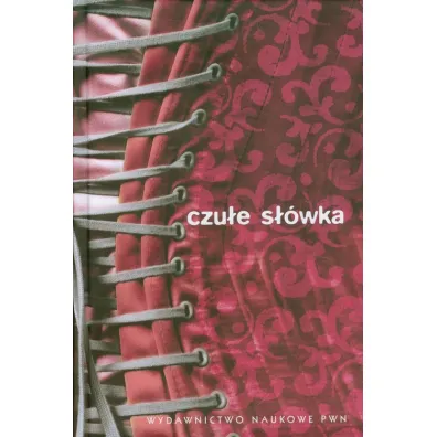 Czu�e s��wka. S�ownik afektonim�w - Zygmunt Agnieszka, Miros�aw Ba�ko