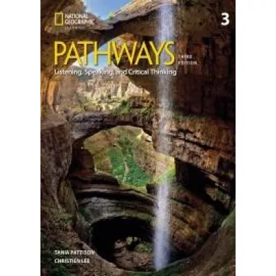 Pathways 3rd Edition 3. Listening, Speaking, and Critical Thinking: Split Edition B with the Spark platform - Christien Lee, Tania  Pattison