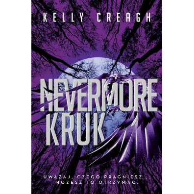 Kruk. Nevermore. Tom 1 - Kelly Creagh