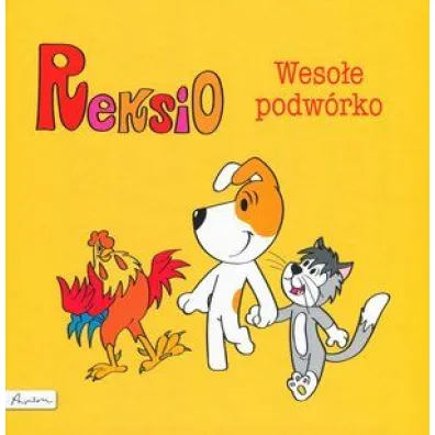 Reksio. Weso�e podw�rko