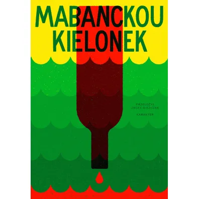 Kielonek - Mabanckou Alain