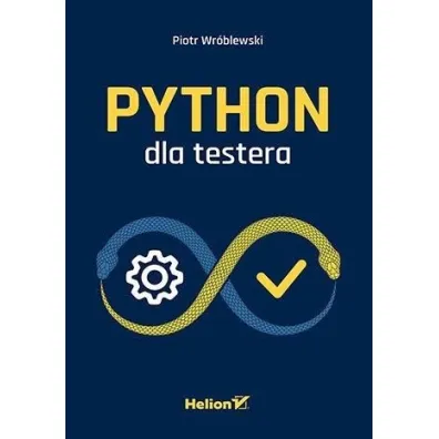 Python dla testera - Piotr Wr�blewski