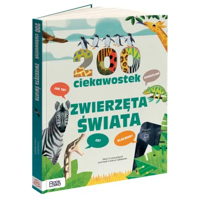 200 ciekawostek. Zwierz�ta �wiata