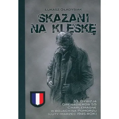 Skazani na kl�sk� - �ukasz G�adysiak