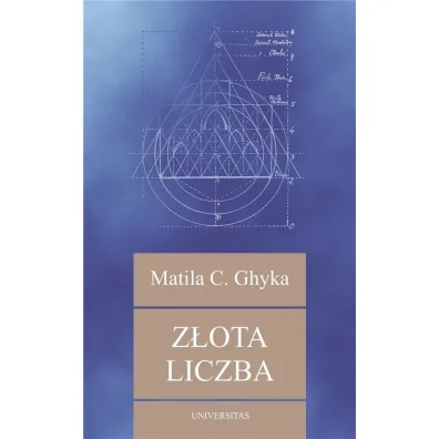 Z�ota liczba - Costiescu Ghyka Matila