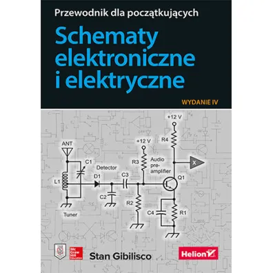 Schematy elektroniczne i elektryczne. Przewodnik dla pocz�tkuj�cych - Stan Gibilisco