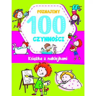 Poznajemy 100 czynno�ci - Joanna Babula