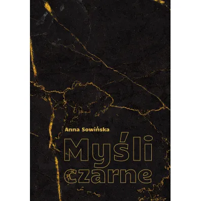 My�li czarne - Anna Sowi�ska