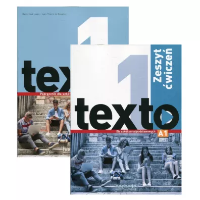 Texto 1. Podr�cznik i zeszyt �wicze� do j�zyka francuskiego dla szk� ponadpodstawowych - Jean-Thierry Le Bougnec, Marie-Jose Lopes