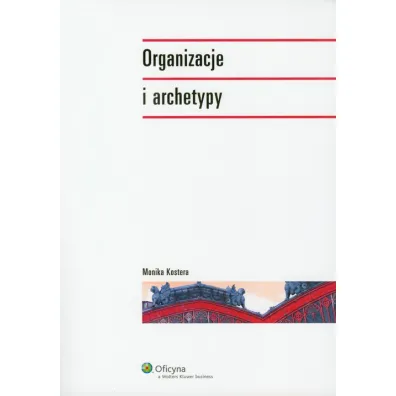Organizacja i archetypy