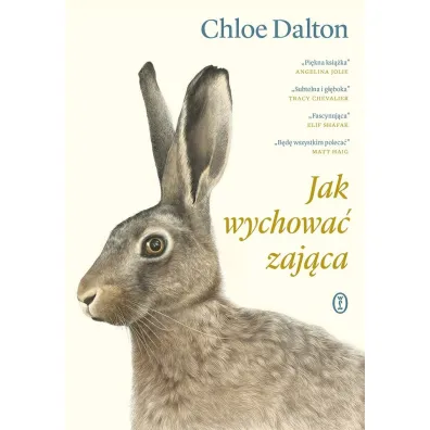Jak wychowa� zaj�ca - Chloe Dalton