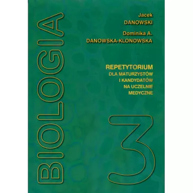 Biologia repetytorium Tom 3 - Jacek Danowski