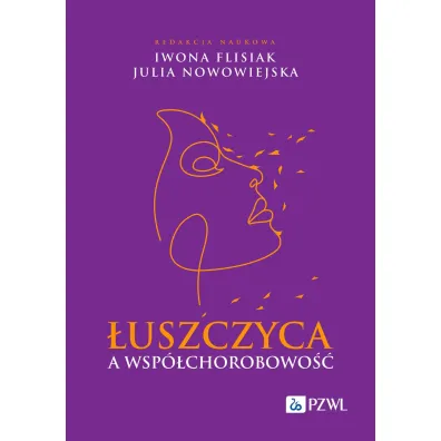 �uszczyca a wsp�chorobowo�� - Iwona  Flisiak, Julia  Nowowiejska