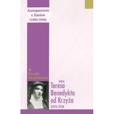Autoportret z list�w (1933-1942) T.2 - Edyta Stein