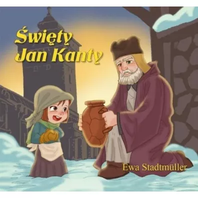 �wi�ty Jan Kanty - bajka - Ewa Stadtmuller