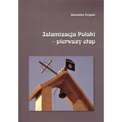 Islamizacja Polski pierwszy etap - Stanis�aw Krajski