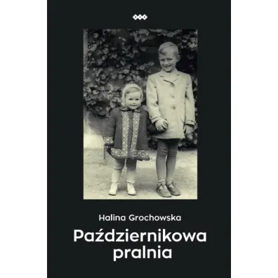 Pa�dziernikowa pralnia - Halina Grochowska