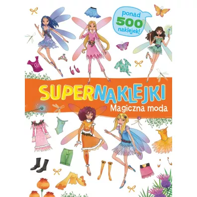 Supernaklejki: Magiczna moda
