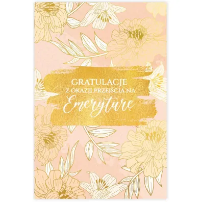 Karnet B6 LUX Emerytura, kwiaty - Dl Kk