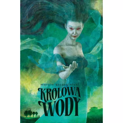 Krlowa wody - Marcin Szczygielski