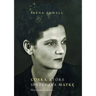 C�rka kt�ra sprzeda�a matk� - Irena Powell