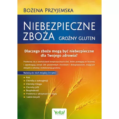 Niebezpieczne zbo�a. Gro�ny gluten - Bo�ena Przyjemska