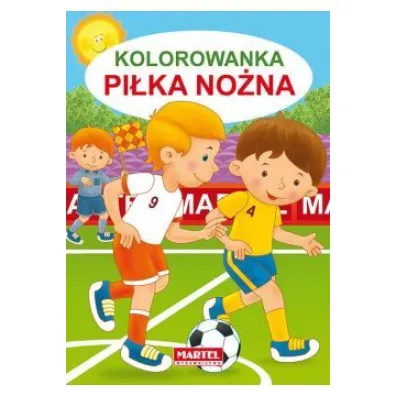 Pi�ka no�na. Kolorowanka