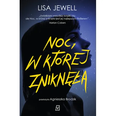 Noc, w kt�rej znikn�a - Lisa Jewell