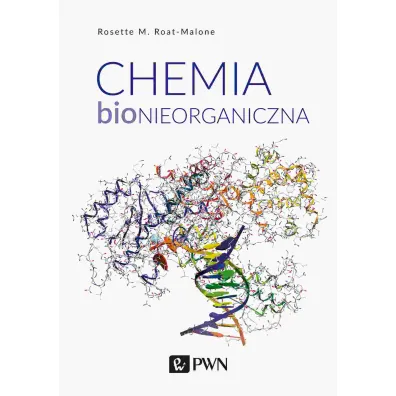 Chemia bionieorganiczna - Rosette Roat-Malone