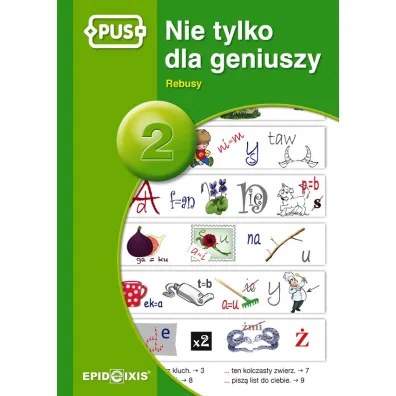 PUS Nie tylko dla geniuszy Rebusy 2 ksi��eczka PUS - Ma�gorzata Chromiak