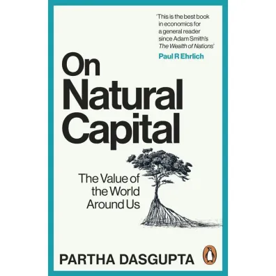 On Natural Capital - Dasgupta Partha