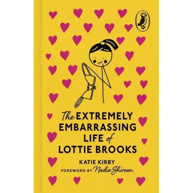 The Extremely Embarrassing Life of Lottie Brooks - Katie Kirby