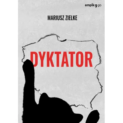 Dyktator - Mariusz Zielke