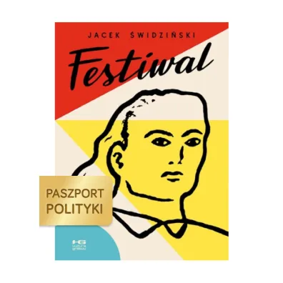 Festiwal - Jacek �widzi�ski