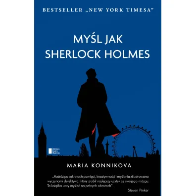 My�l jak Sherlock Holmes - Maria Konnikova