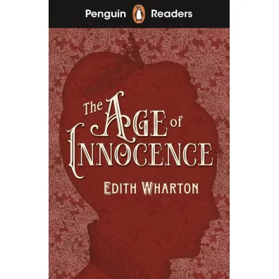 The Age of Innocence. Penguin Readers Level 4 wer. angielska - Edith Wharton