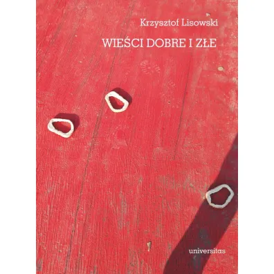 Wie�ci dobre i z�e - Krzysztof Lisowski