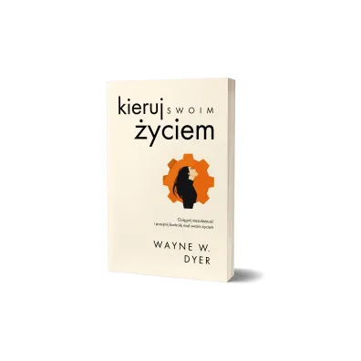 Kieruj swoim �yciem
