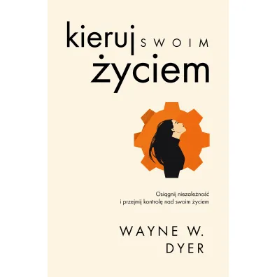 Kieruj swoim �yciem