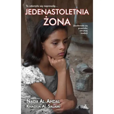 Jedenastoletnia �ona - Al-Salami Khadija, Al-Ahdal Nada